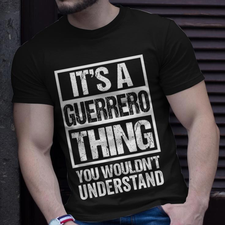 Its A Guerrero Thing You Wouldnt Understand Surname Name Unisex T-Shirt Gifts for Him