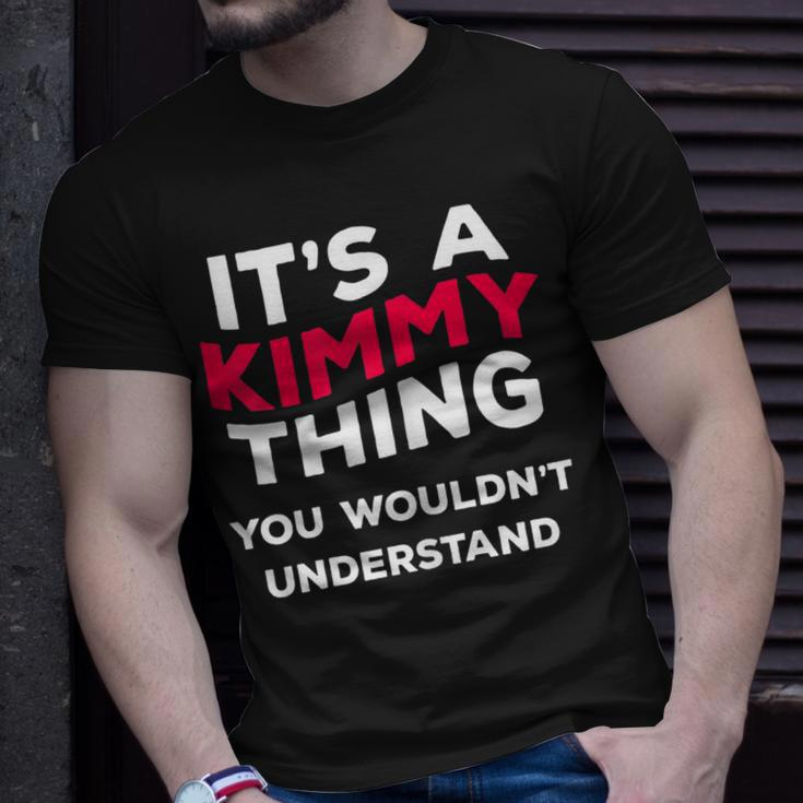 Its A Kimmy Thing Funny Name Gift Women Girls Unisex T-Shirt Gifts for Him