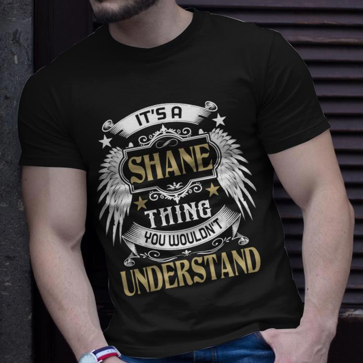 Its A Shane Thing You Wouldnt Understand Name Unisex T-Shirt Gifts for Him