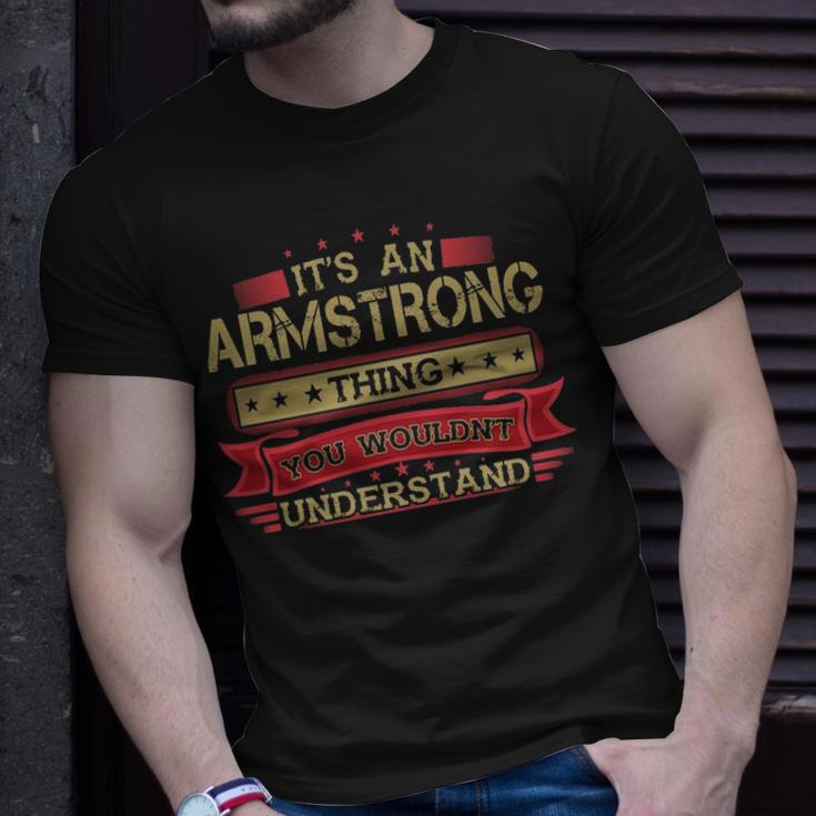 Its An Armstrong Thing You Wouldnt Understand Armstrong Name Armstrong T-Shirt Gifts for Him