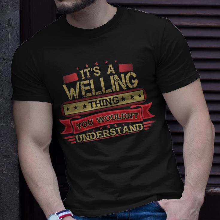 Its A Welling Thing You Wouldnt Understand Welling Name Welling T-Shirt Gifts for Him