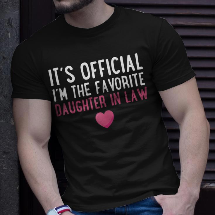 It´S Official I´M The Favorite Daughter In Law Gift Gift For Womens Unisex T-Shirt Gifts for Him