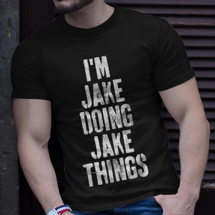 Im Jake Doing Jake Things Personalized First Name T-Shirt Gifts for Him
