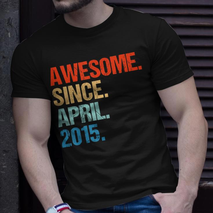 Kids Born In April 2015 4 Years OldShirt 4Th Birthday Gift Unisex T-Shirt Gifts for Him