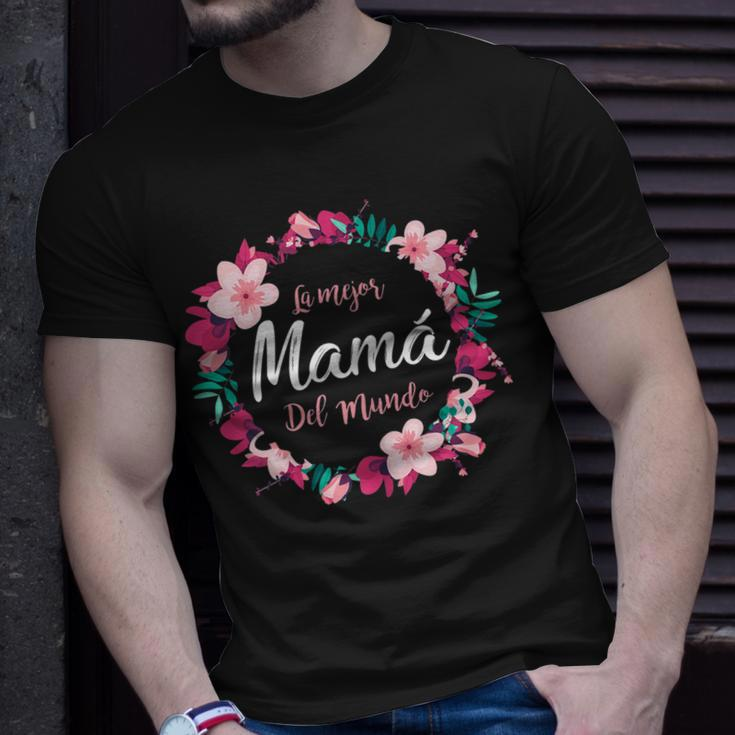 La Mejor Mama Del Mundo Regalo En Español Para Mujer Gift For Womens Unisex T-Shirt Gifts for Him