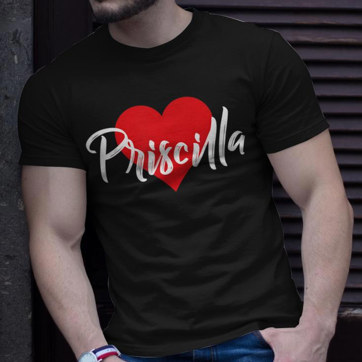 I Love Priscilla First Name I Heart Named T-Shirt Gifts for Him