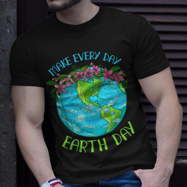 Make Everyday Earthday Earth Day For 2023 Unisex T-Shirt Gifts for Him