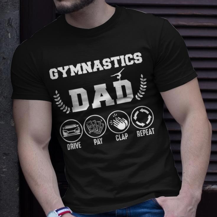 Mens Gymnastics Dad Drive Pay Clap Repeat Fathers Day Gift Unisex T-Shirt Gifts for Him