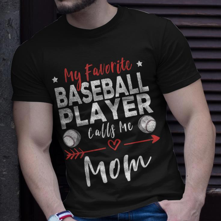 My Favorite Baseball Player Calls Me Mom Baseball Player Mom Unisex T-Shirt Gifts for Him
