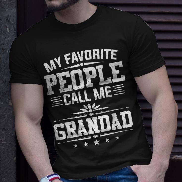 My Favorite People Call Me Grandad Funny Fathers Day Unisex T-Shirt Gifts for Him