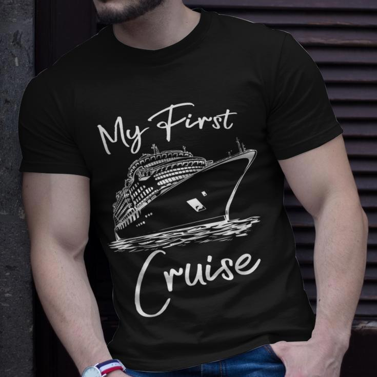 My First Cruise Ship 1St Cruising Family Vacation Trip Boat Unisex T-Shirt Gifts for Him