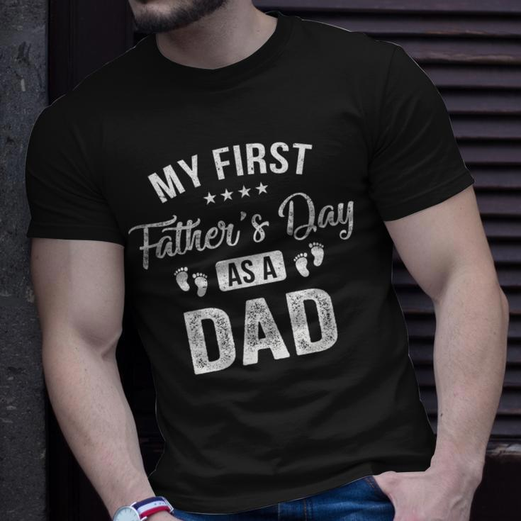 My First Fathers Day As A Dad Fathers Day Unisex T-Shirt Gifts for Him