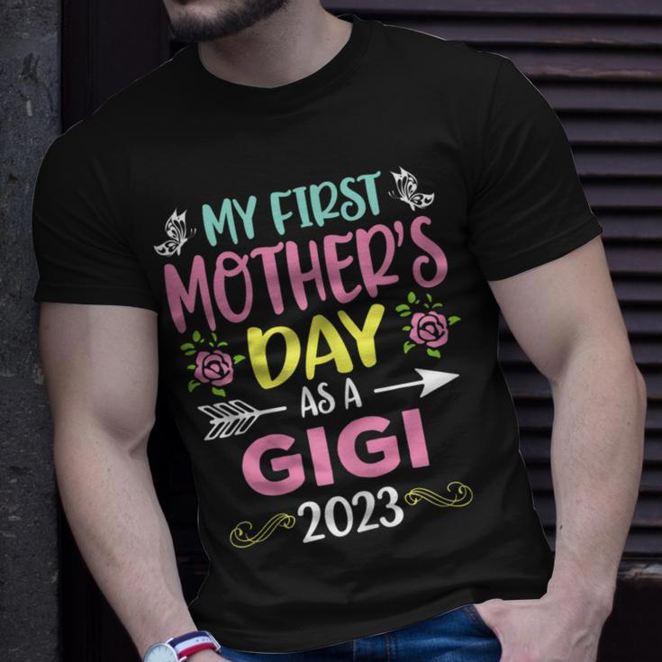 My First Mothers Day As A Gigi 2023 Happy Mothers Day Gift For Womens Unisex T-Shirt Gifts for Him