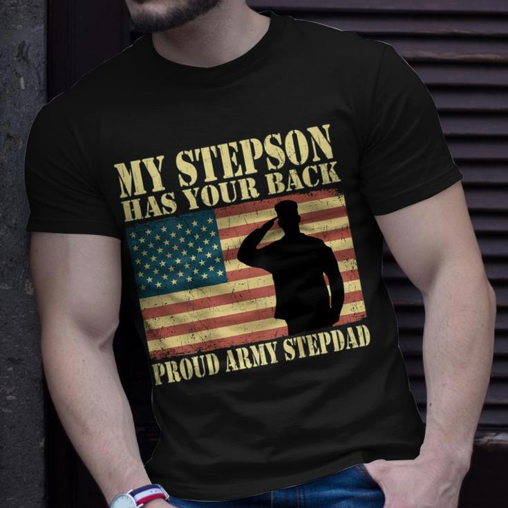 My Stepson Has Your Back Proud Army Stepdad Father Gifts Gift For Mens Unisex T-Shirt Gifts for Him