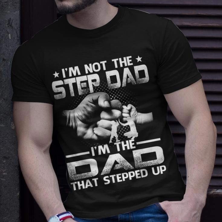 Im Not The Stepdad Im The Dad That Stepped Up T-Shirt Gifts for Him