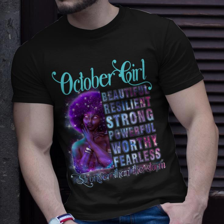 October Queen Beautiful Resilient Strong Powerful Worthy Fearless Stronger Than The Storm Unisex T-Shirt Gifts for Him