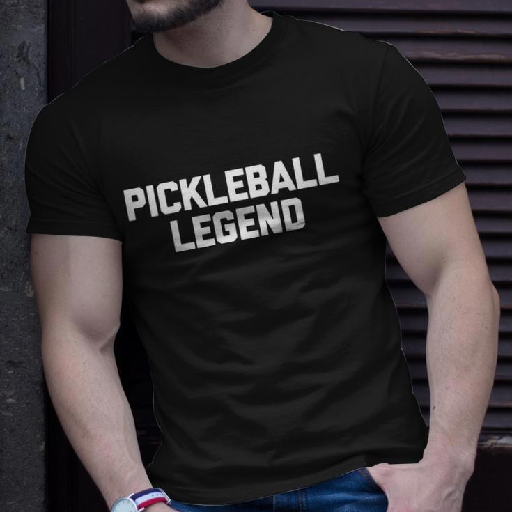 Pickleball Legend Funny Saying Sarcastic Novelty Pickleball Unisex T-Shirt Gifts for Him