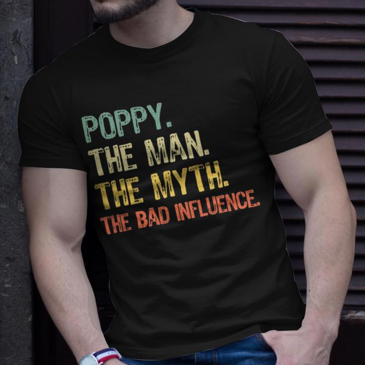 Poppy The Man The Myth The Bad Influence Retro Gift Unisex T-Shirt Gifts for Him