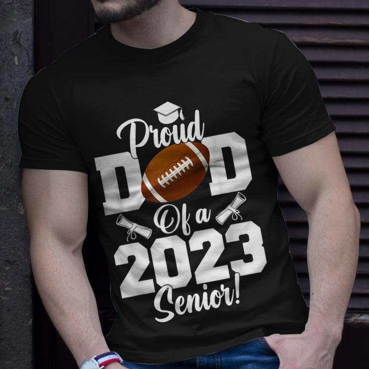 Proud Dad Of A Football Senior 2023 Funny Football Dad Unisex T-Shirt Gifts for Him