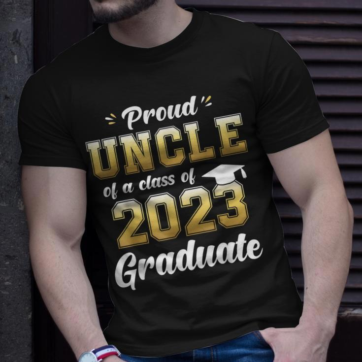 Proud Uncle Of A Class Of 2023 Graduate Senior 23 Gift For Mens Unisex T-Shirt Gifts for Him