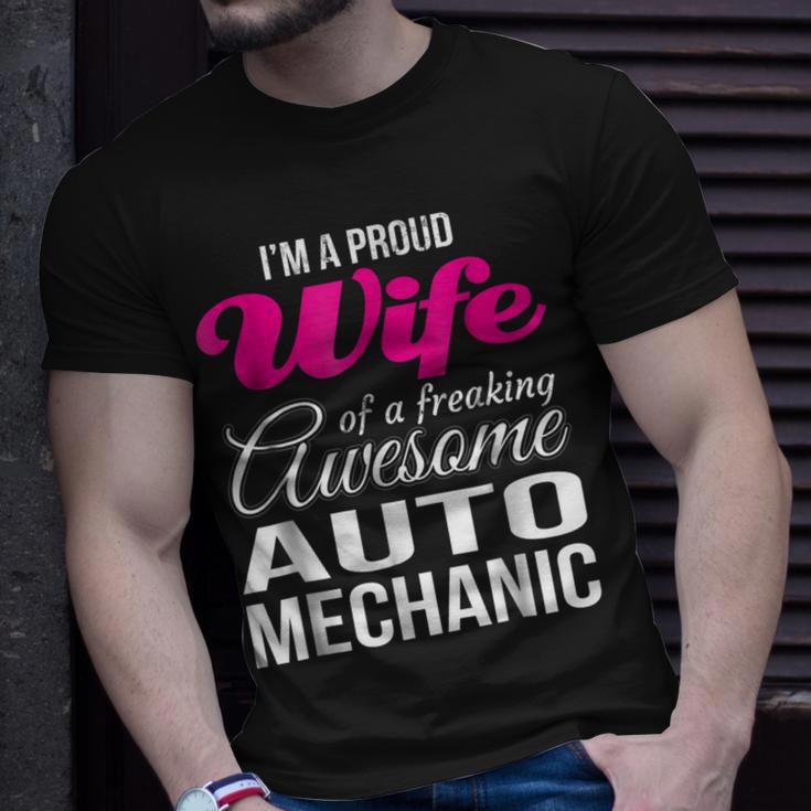 Proud Wife Of Freaking Awesome Auto Mechanic Wife Unisex T-Shirt Gifts for Him