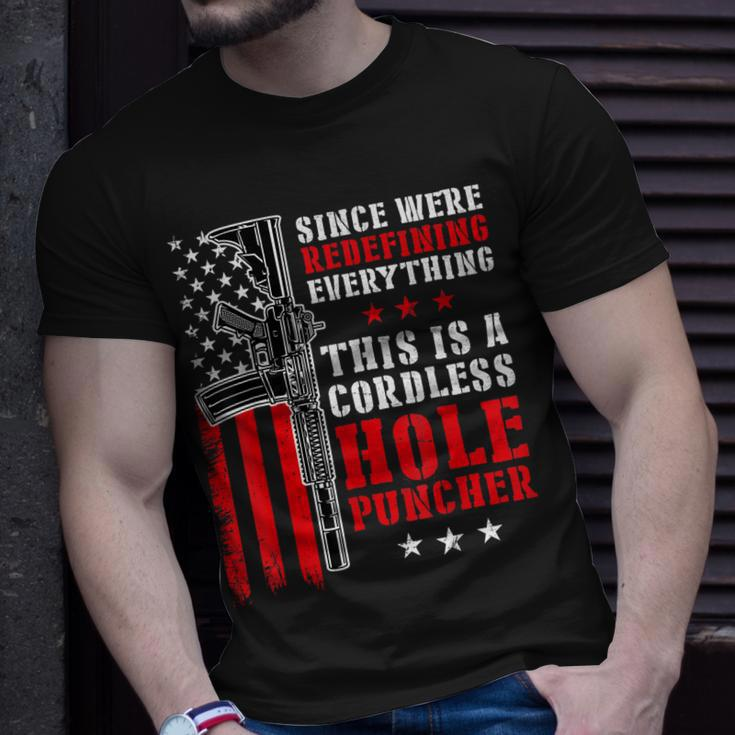 Were Redefining Everything This Is A Cordless Hole Puncher T-shirt Gifts for Him