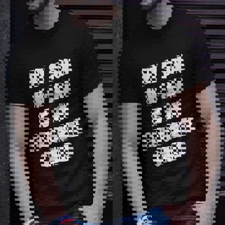 My Son In Law Is My Favorite Child Son In Law T-shirt Gifts for Him