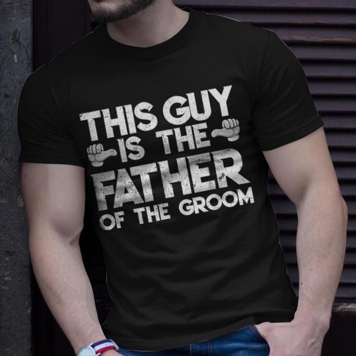 Son Wedding Father Of The Groom Fathers Day S Gift Unisex T-Shirt Gifts for Him