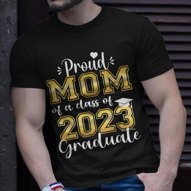 Super Proud Mom Of 2023 Graduate Awesome Family College Unisex T-Shirt Gifts for Him