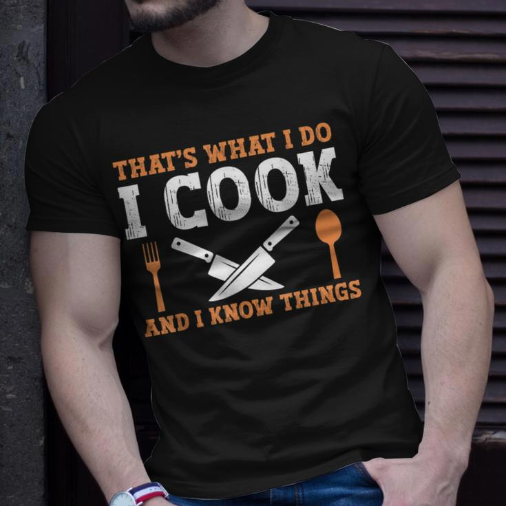 Thats What I Do I Cook And I Know Things V2 T-Shirt Gifts for Him
