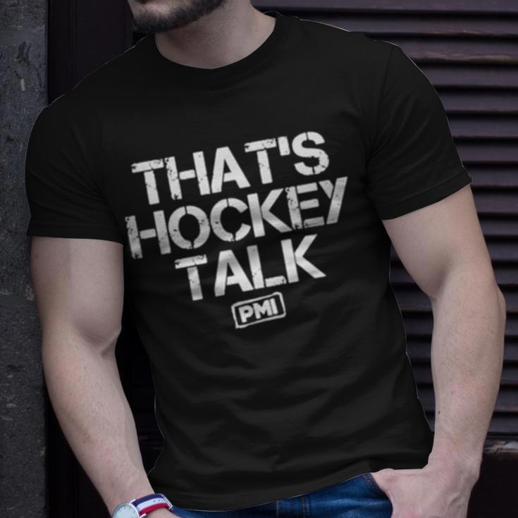 That’S Hockey Talk Unisex T-Shirt Gifts for Him