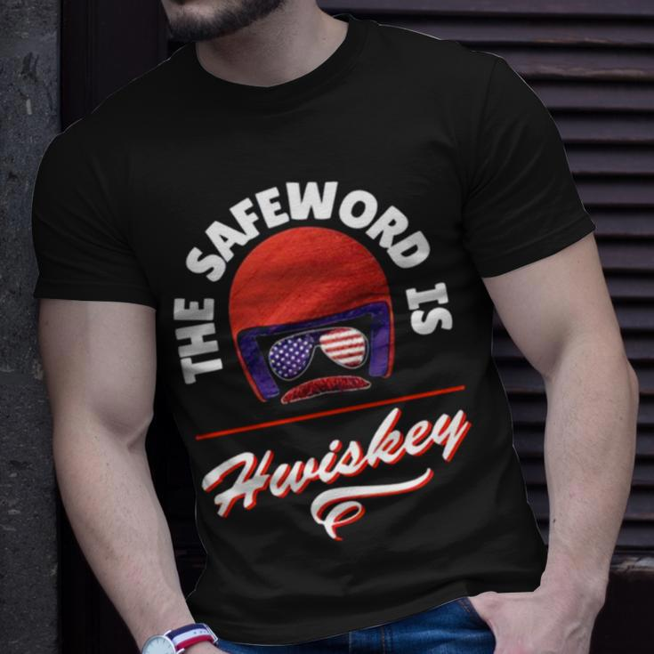 The Safeword Is Whiskey Unisex T-Shirt Gifts for Him