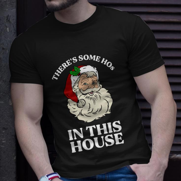 Theres Some Hos In This House Christmas Unisex T-Shirt Gifts for Him