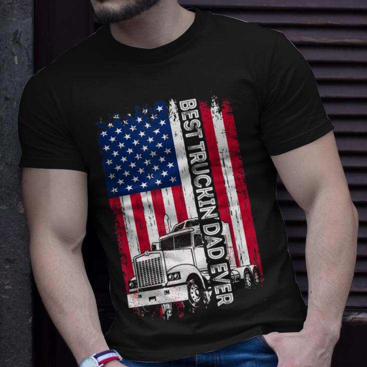 Trucker Best Truckin’ Dad Ever Usa Flag Driver Father’S Day Unisex T-Shirt Gifts for Him