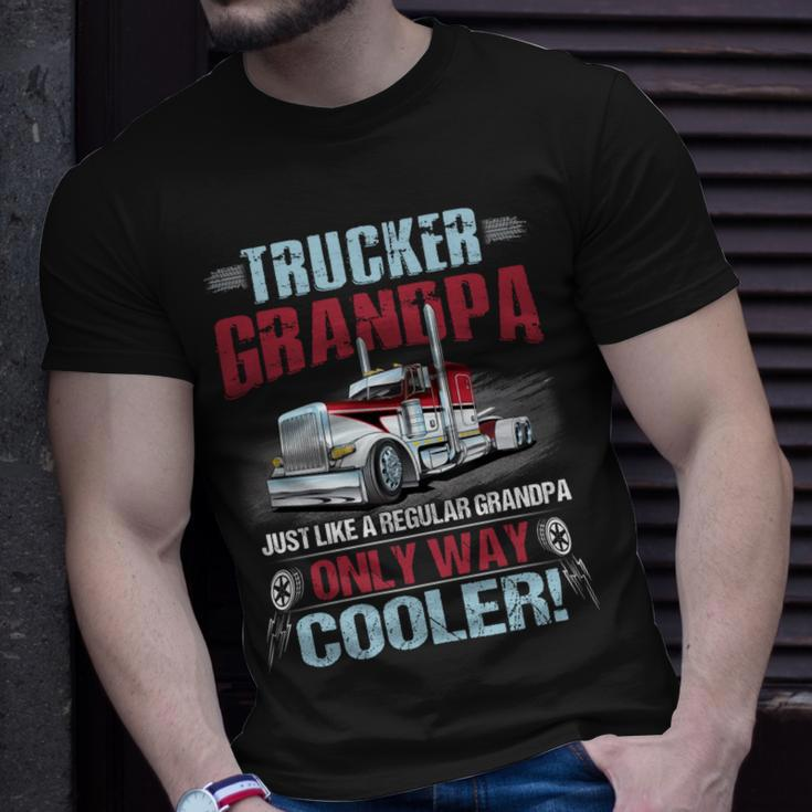 Trucker Grandpa Just Like A Regular Granopa Only Way Cooler Unisex T-Shirt Gifts for Him
