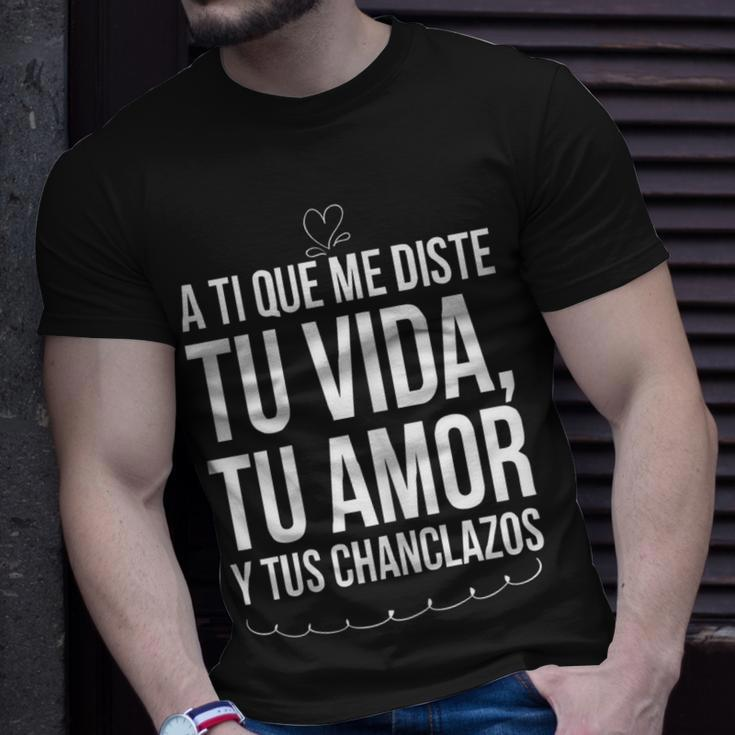 Tu Vida Tu Amor Tus Chanclazos Regalo Para Mama Navidad Gift For Womens Unisex T-Shirt Gifts for Him