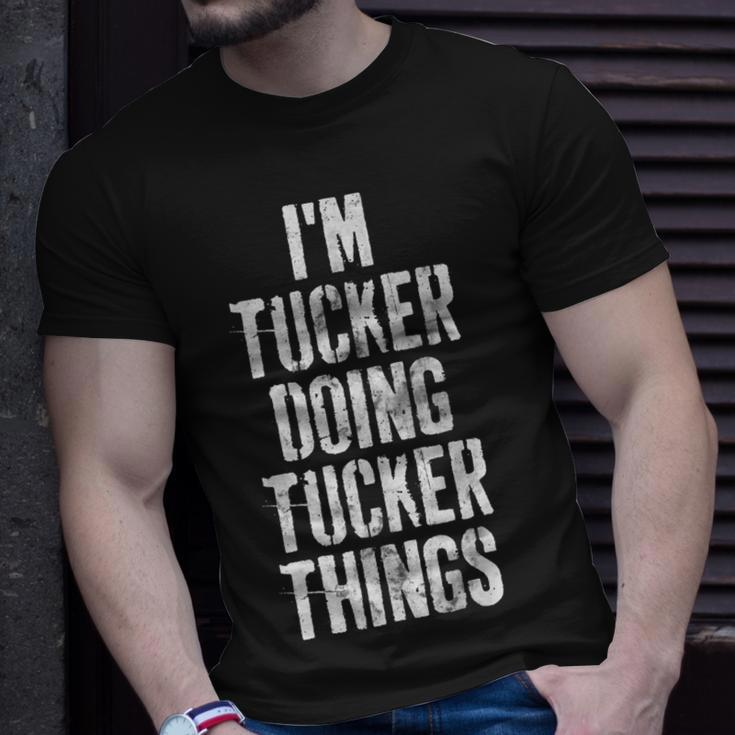 Im Tucker Doing Tucker Things Personalized First Name T-Shirt Gifts for Him