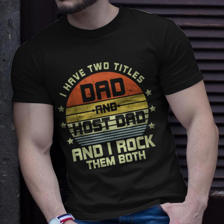 Mens I Have Two Titles Dad Host Dad Retro Vintage Humor Family T-Shirt Gifts for Him