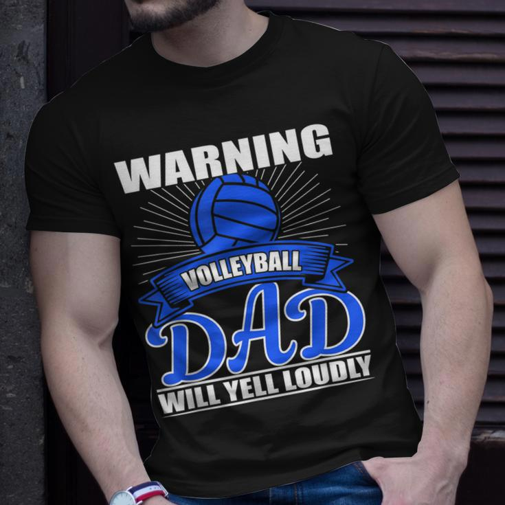 Warning Volleyball Dad Will Yell Loudly Funny Father Gift Unisex T-Shirt Gifts for Him