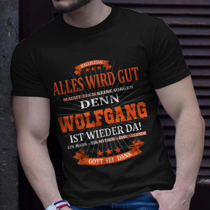 Wolfgang Ist Wieder Da Alles Wird Gut T-Shirt Geschenke für Ihn