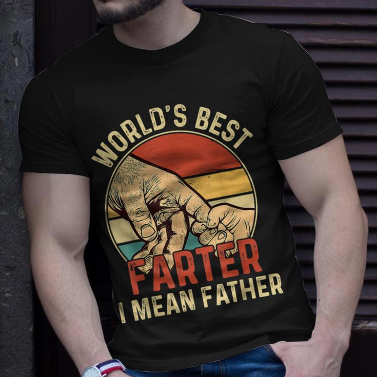 Worlds Best Farter I Mean Father Day Dad Day Gift Funny Unisex T-Shirt Gifts for Him