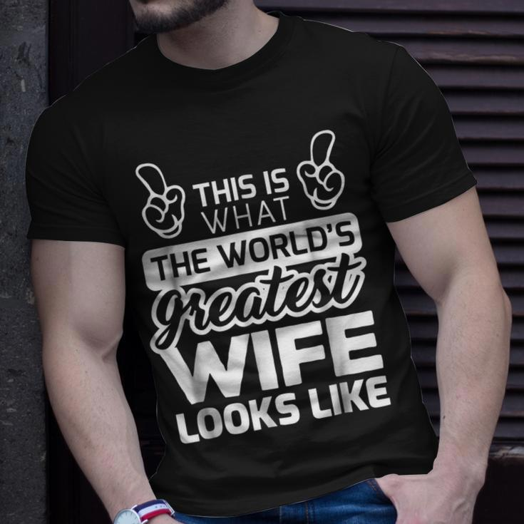 Worlds Greatest Wife Best Wife Ever Unisex T-Shirt Gifts for Him