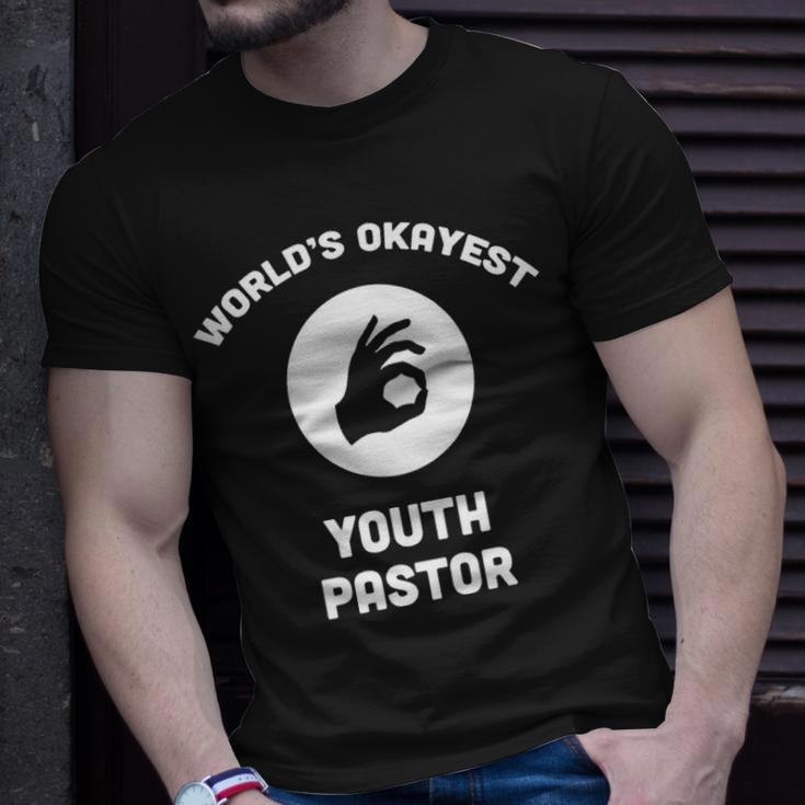 Worlds Okayest Youth Pastor Oksign Best Funny Gift Church Unisex T-Shirt Gifts for Him