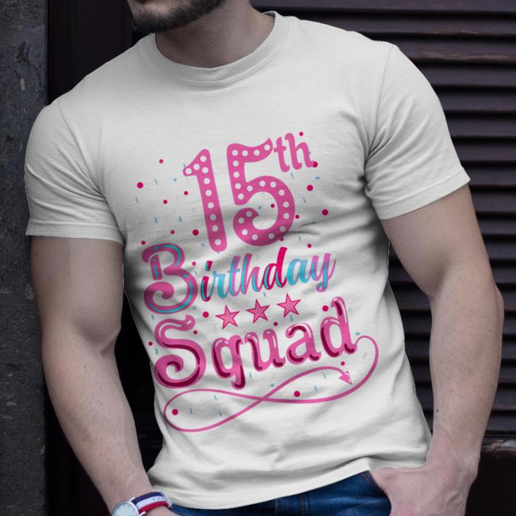 15Th Birthday 15Th Birthday Squad Unisex T-Shirt Gifts for Him
