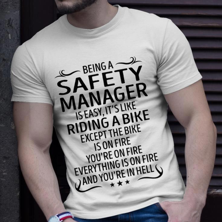 Being A Safety Manager Like Riding A Bike Unisex T-Shirt Gifts for Him