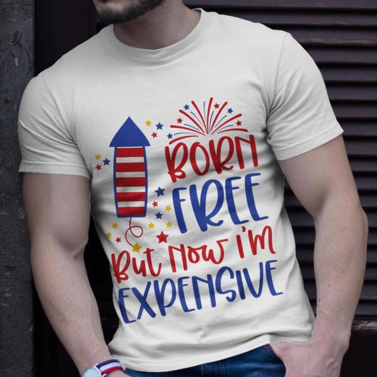 Born Free But Now Im Expensive 4Th Of July Toddler Boy Girl Unisex T-Shirt Gifts for Him