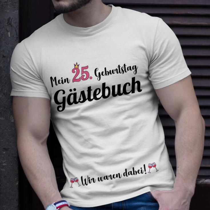Damen 25 Geburtstag 25 Jahre Party Gästebuch Frauen T-Shirt Geschenke für Ihn