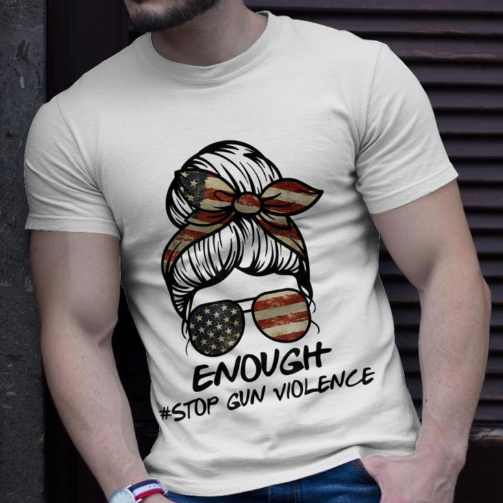 Enough Stop Guns Violence End Guns Violence Unisex T-Shirt Gifts for Him