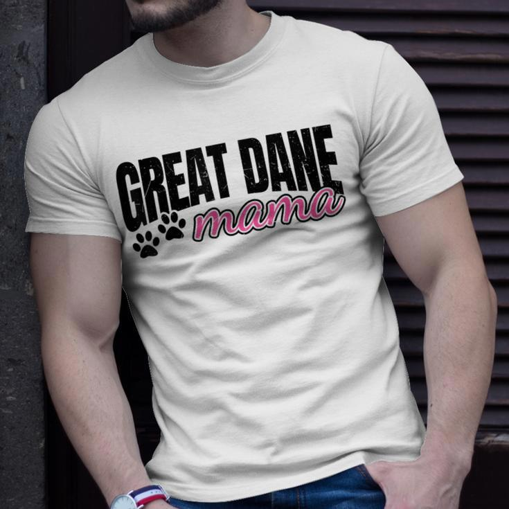 Great Dane Mama Funny Dog Mom Grandma Womens Gifts Unisex T-Shirt Gifts for Him