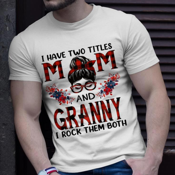I Have Two Titles Mom And Granny Red Buffalo Mothers Day Gift For Womens Unisex T-Shirt Gifts for Him